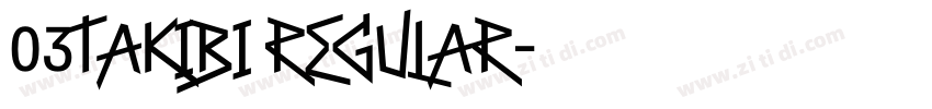 03Takibi Regular字体转换 03Takibi Regular字体转换